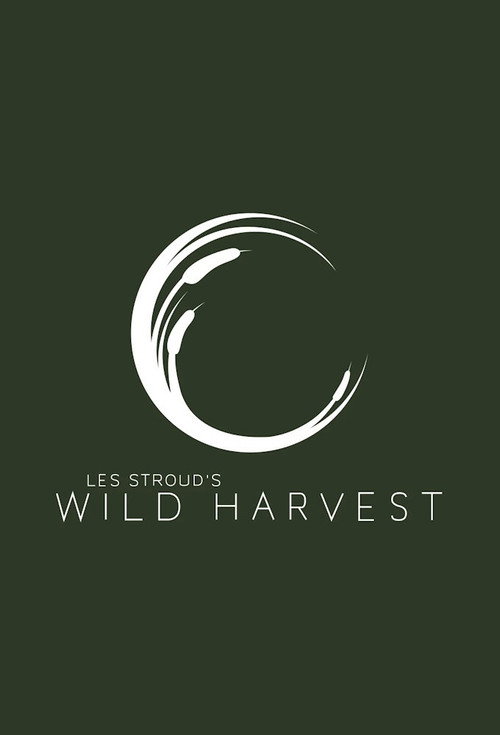 Les Stroud's Wild Harvest (2021)