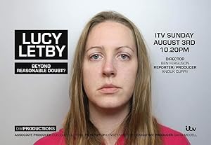 Lucy Letby: Beyond Reasonable Doubt?