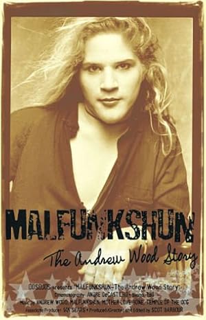 Malfunkshun: The Andrew Wood Story (2005)