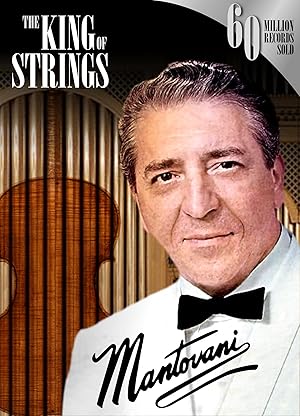 Mantovani - The King of Strings