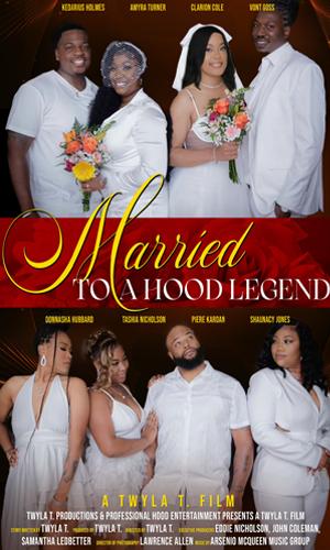 Married to a Hood Legend (2025)