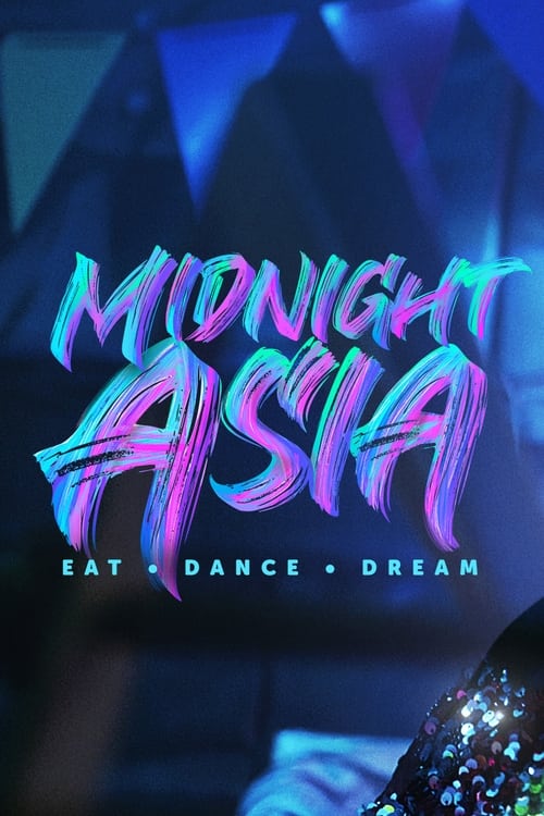 Medianoche en Asia: Comer · Bailar · Soñar (2022)
