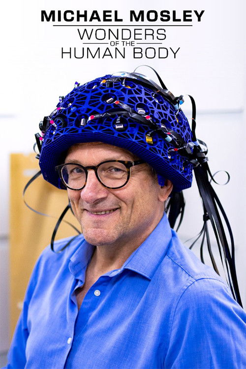 Michael Mosley: Wonders of the Human Body (2024)