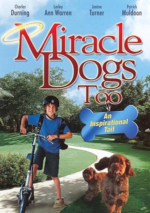 Miracle Dogs Too (2006)