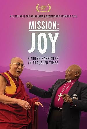 Mission: Joy – with Archbishop Desmond Tutu and the Dalai Lama (2022)