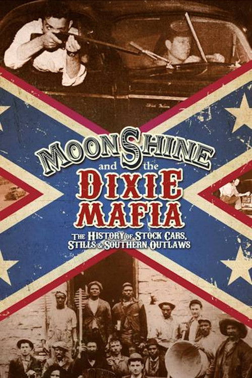 Moonshine and the Dixie Mafia (2014)