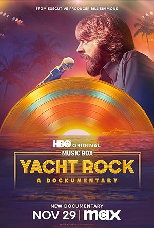 Music Box: Yacht Rock: A Dockumentary