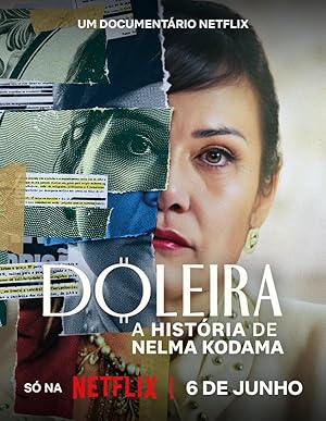 Nelma Kodama: The Queen of Dirty Money (2024)