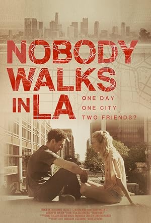 Nobody Walks In LA