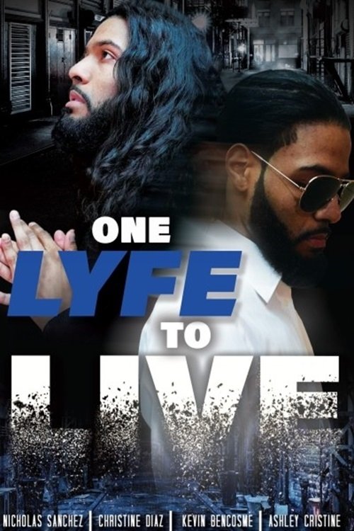 One Lyfe to Live