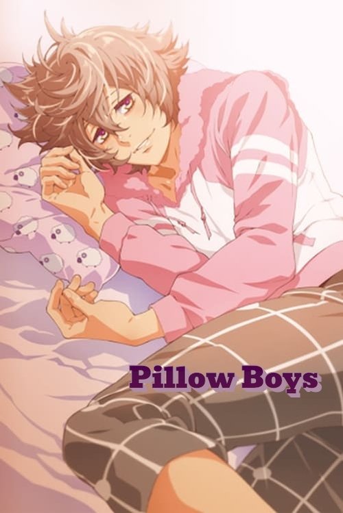 Pillow Boys (2015)