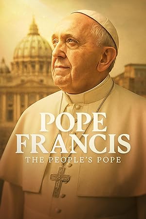 Pope Francis: The People's Pope