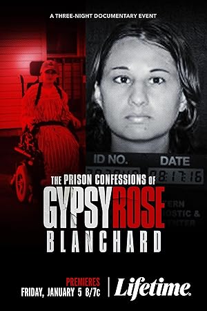 Prison Confessions of Gypsy Rose Blanchard