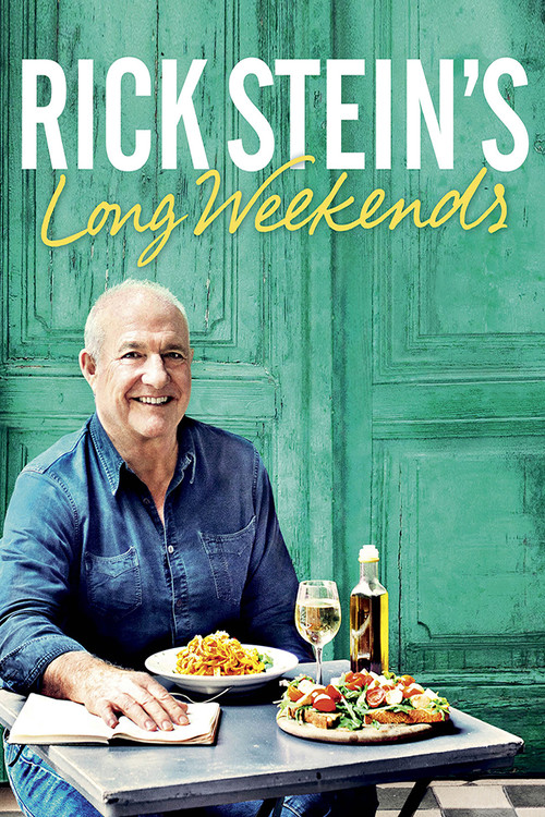 Rick Stein's Long Weekends (2016)