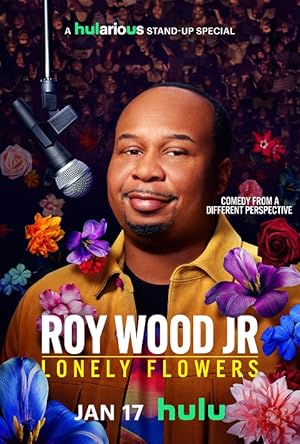 Roy Wood Jr.: Lonely Flowers