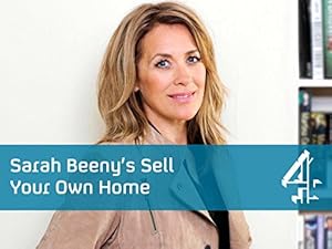 Sarah Beeny's How to Sell Your Home