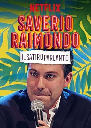 Saverio Raimondo: Il Satiro Parlante