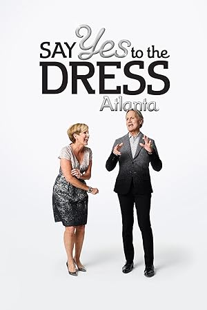 Say Yes to the Dress: Atlanta (2010)
