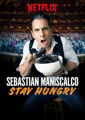 Sebastian Maniscalco: Stay Hungry (2019)