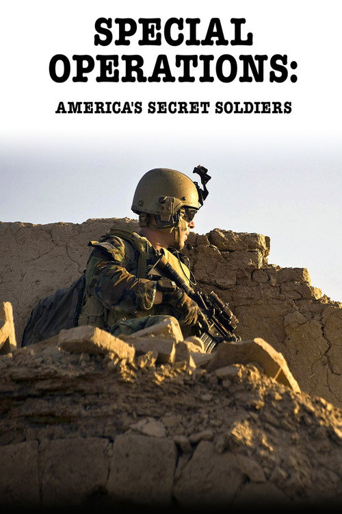 Special Operations: America's Secret Soldiers (2002)