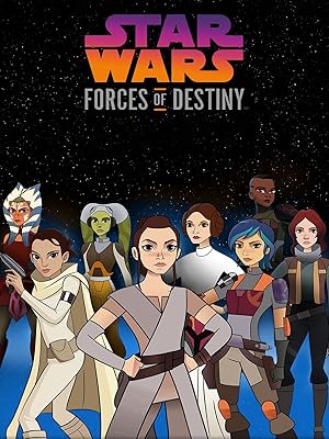 Star Wars: Forces of Destiny (Shorts) (2017)