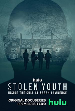 Stolen Youth: Inside the Cult at Sarah Lawrence (2023)