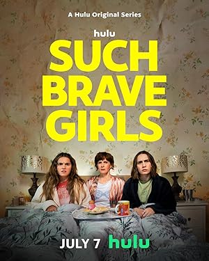 Such Brave Girls