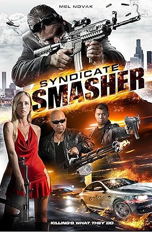 Syndicate Smasher (2017)