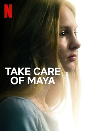 Take Care of Maya (2023)