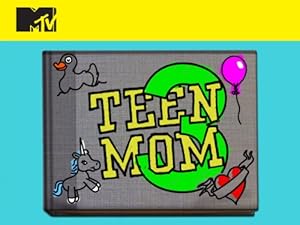 Teen Mom 3