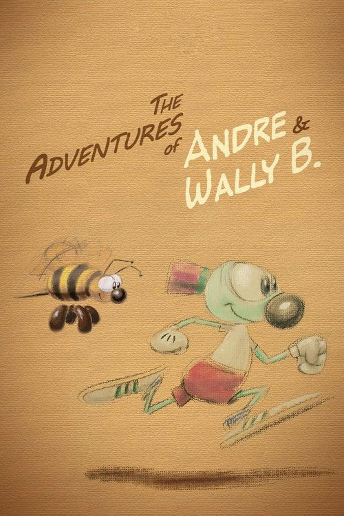 The Adventures of André & Wally B.