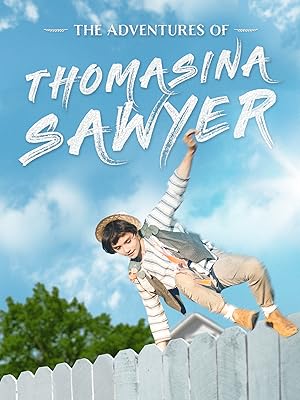 The Adventures of Thomasina Sawyer (2018)