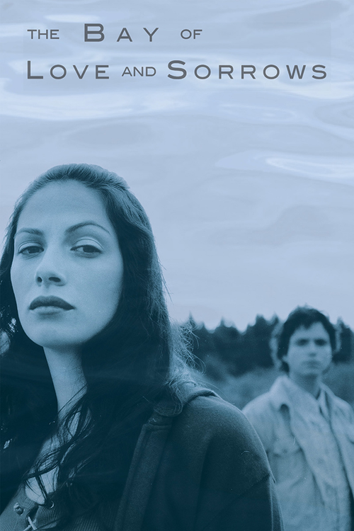 The Bay of Love and Sorrows (2002)