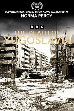 The Death of Yugoslavia