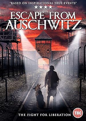 The Escape from Auschwitz (2020)