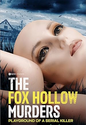 The Fox Hollow Murders: Playground of a Serial Killer (2025)