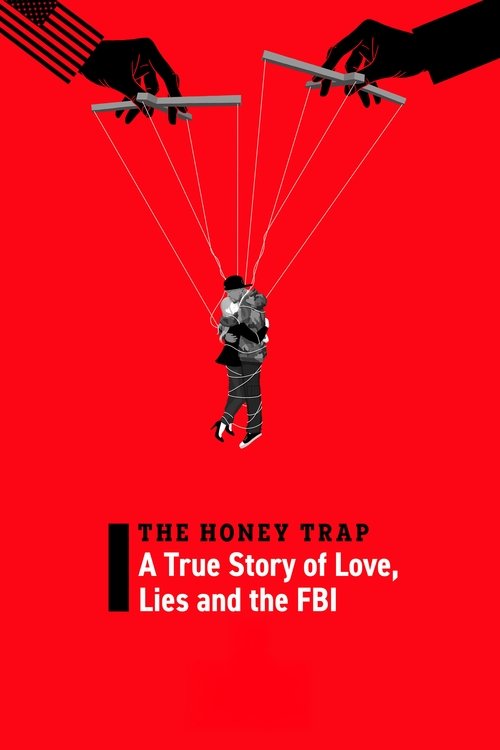 The Honey Trap: A True Story of Love Lies and the FBI (2025)