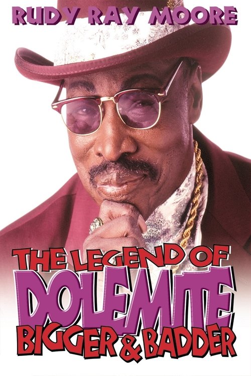 The Legend of Dolemite! Bigger & Badder (1994)