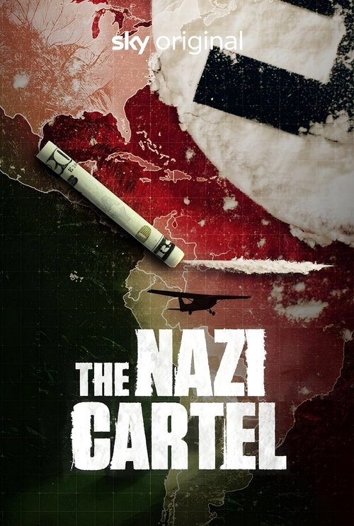 The Nazi Cartel (2025)