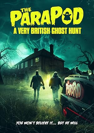 The ParaPod:  A Very British Ghost Hunt (2020)
