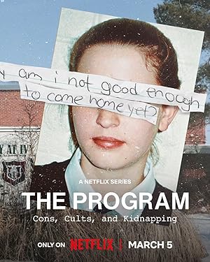 The Program: Cons, Cults, and Kidnapping (2024)
