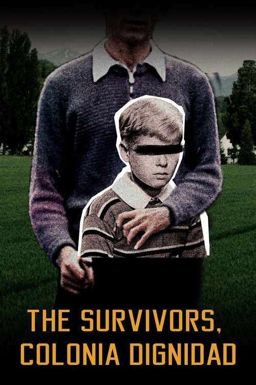 The Survivors: Colonia Dignidad (2022)