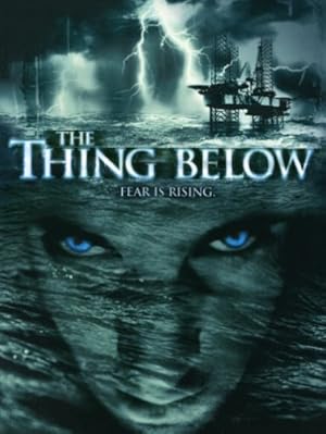 The Thing Below (2004)