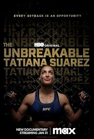 The Unbreakable Tatiana Suarez (2024)