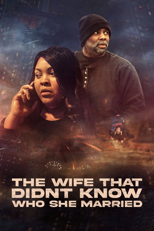 The Wife That Didn't Know She Married (2024)
