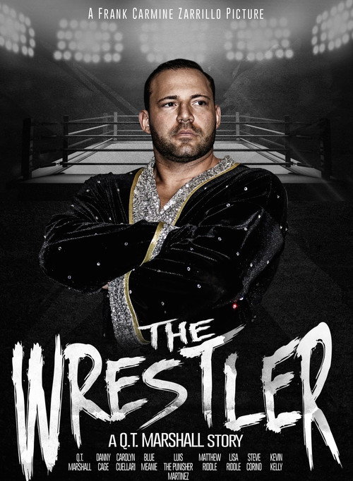 The Wrestler: A Q.T.Marshall Story (2017)