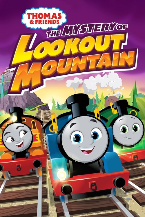 Thomas & Friends: The Mystery of Lookout Mountain (2023)