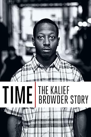 Time: The Kalief Browder Story (2017)