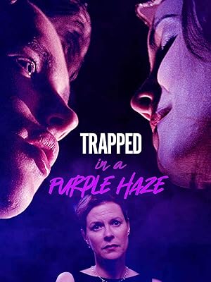 Trapped in a Purple Haze (2000)