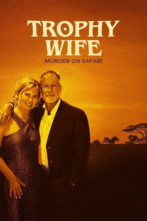 Trophy Wife: Murder on Safari (2025)
